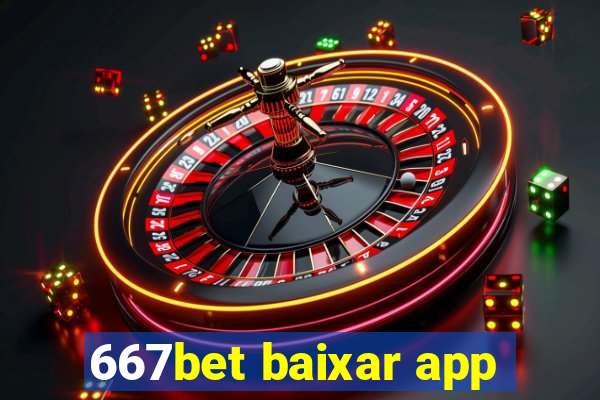 667bet baixar app